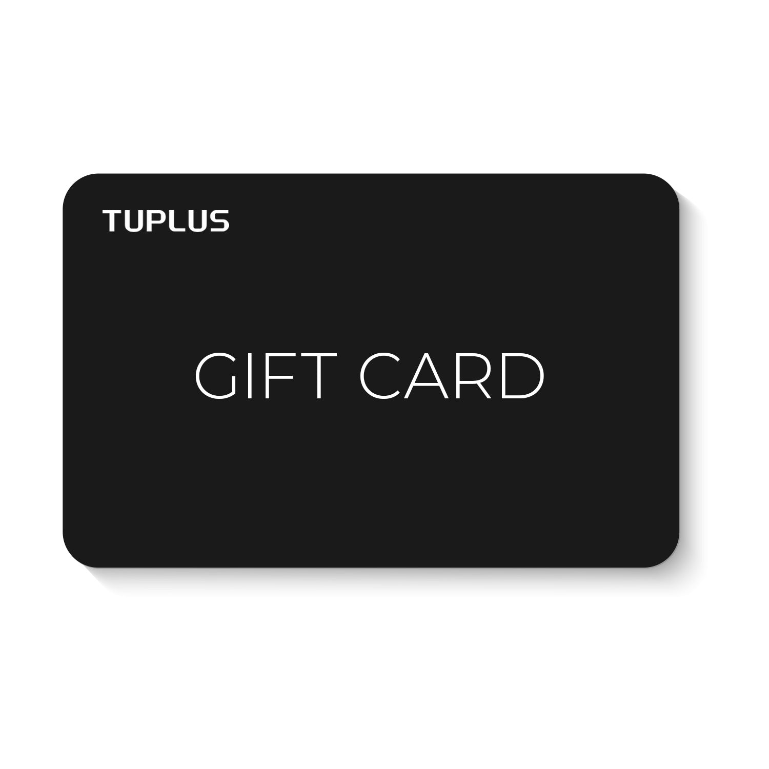 TUPLUS Gift Card - TUPLUS Offical Store